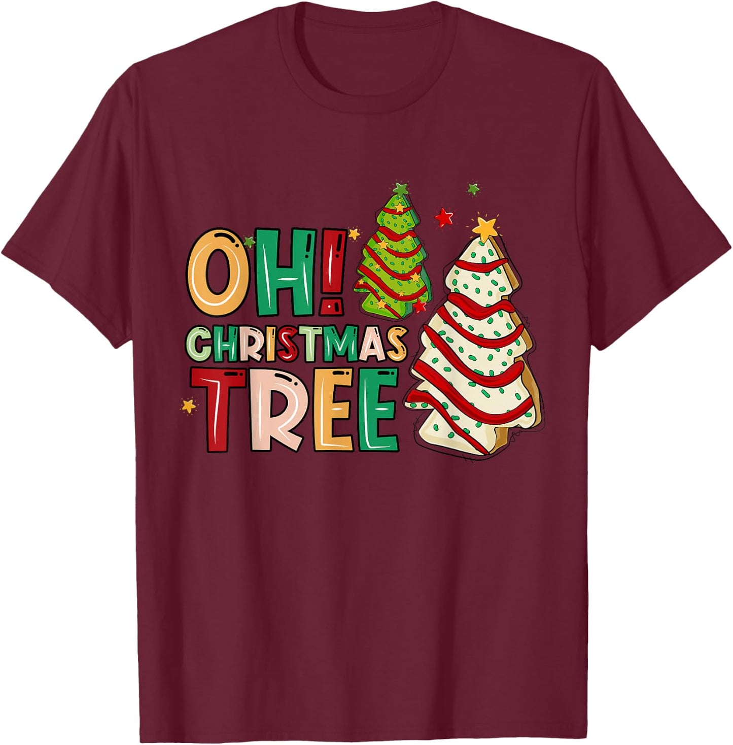Groovy Oh Christmas Tree Cakes Debbie Becky Jen Cake Lovers T-Shirt - T-Shirt | Maroon