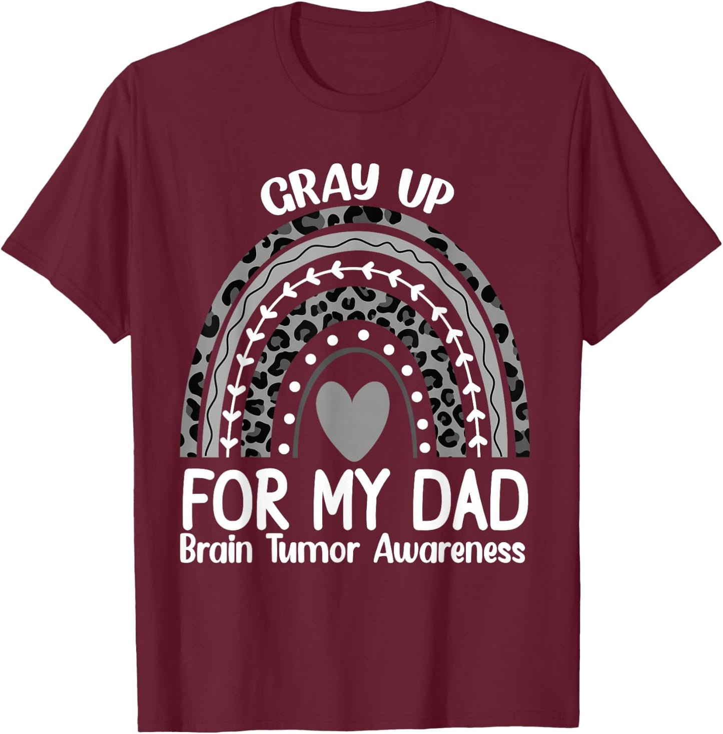 In May We Wear Gray for dad Brain Cancer Awareness Brain T-Shirt - T-Shirt | Maroon