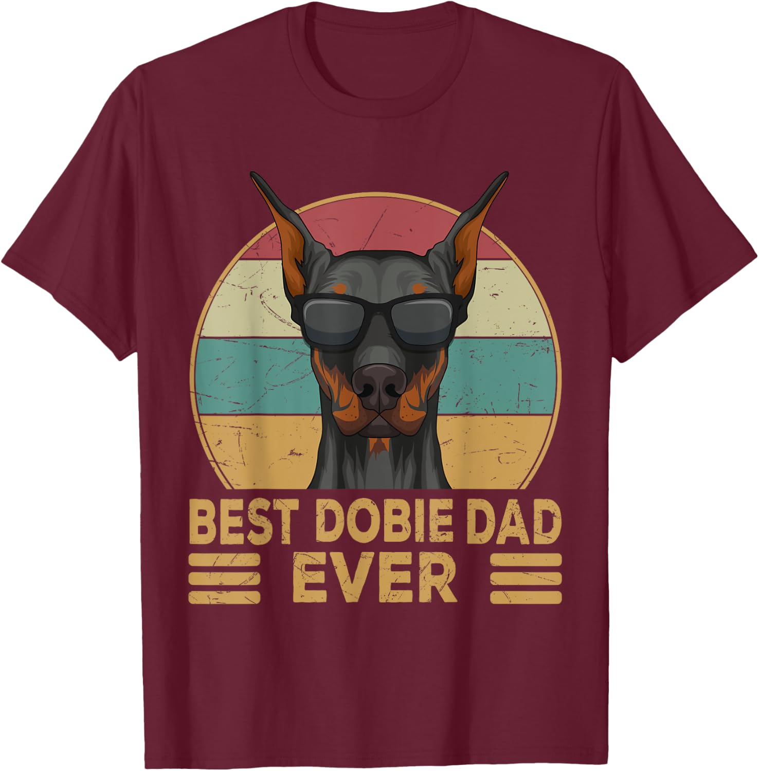Dobermann Best Dobie Dad Ever Dog Papa T-Shirt - T-Shirt | Maroon