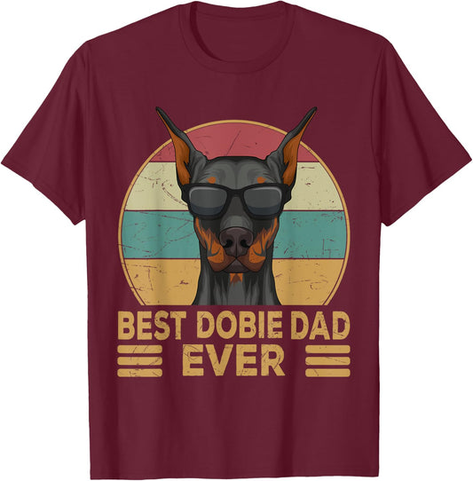 Dobermann Best Dobie Dad Ever Dog Papa T-Shirt - T-Shirt | Maroon