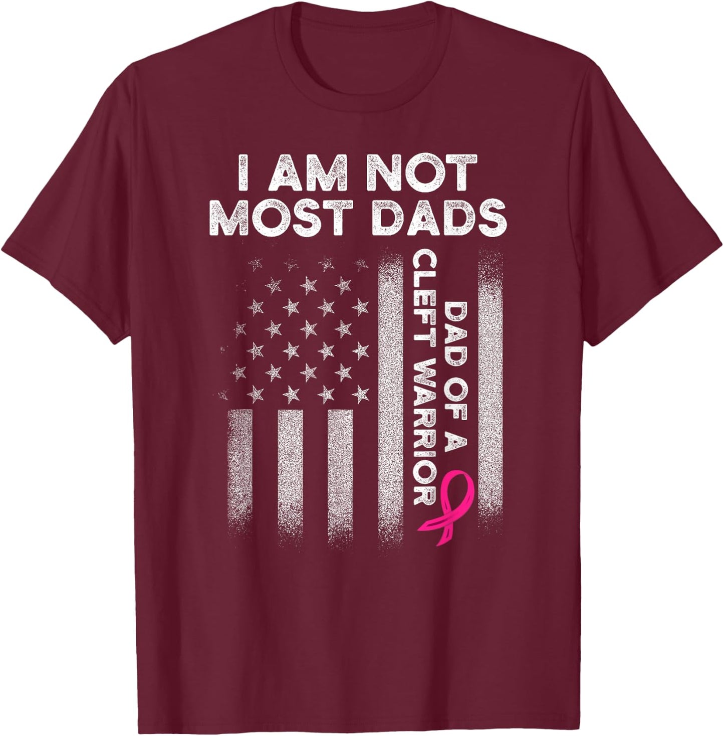 Cleft Palate Lip Most Dad Cleft Strong Awareness T-Shirt - T-Shirt | Maroon