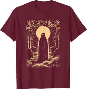 Last Gasp Graphics Already Dead Ghost In The Graveyard Haunts The Night T-Shirt - T-Shirt | Maroon