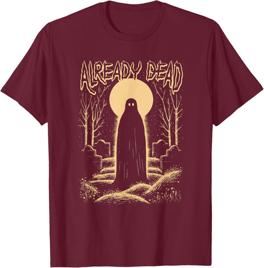 Last Gasp Graphics Already Dead Ghost In The Graveyard Haunts The Night T-Shirt - T-Shirt | Maroon