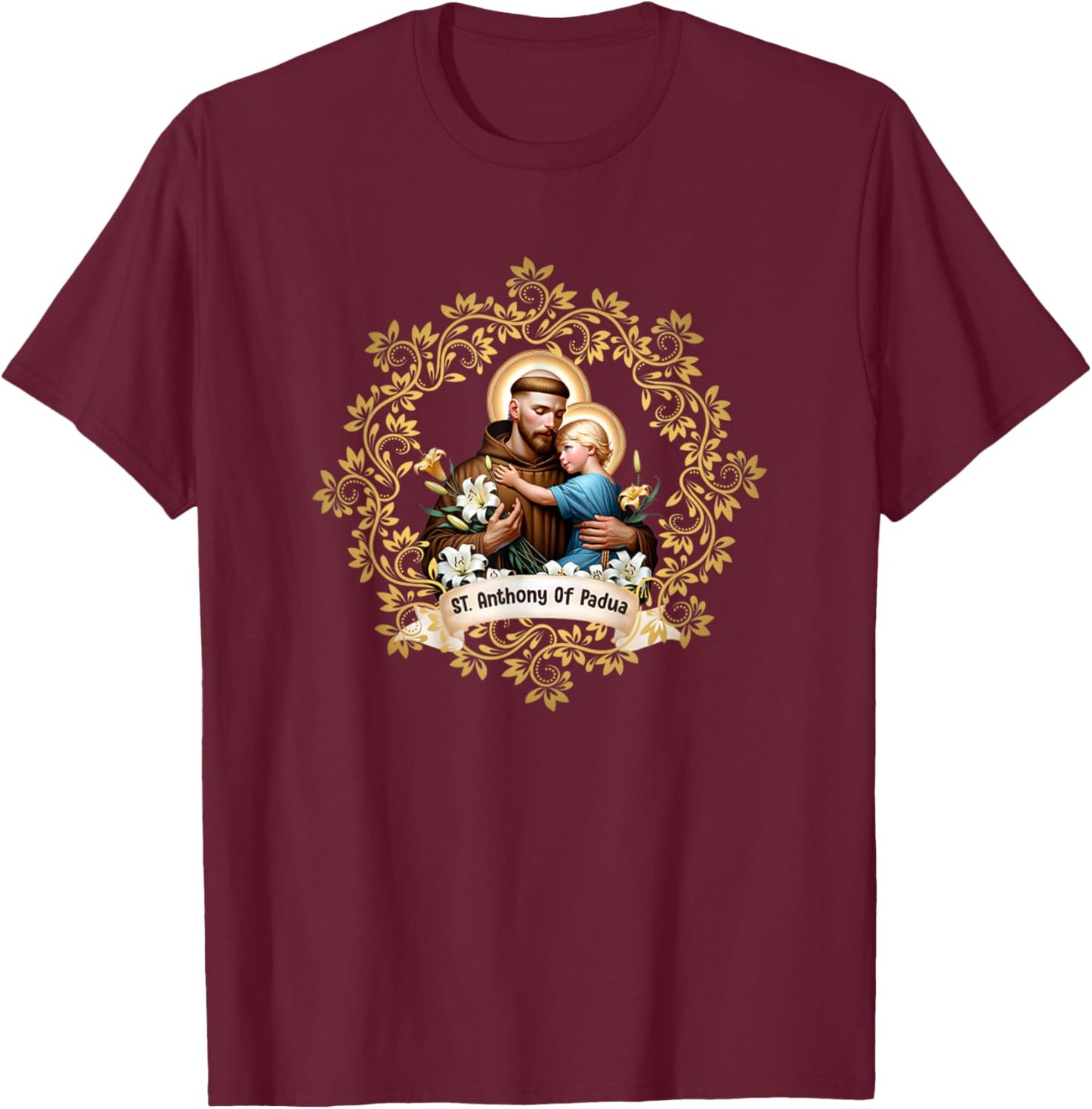Vintage St Anthony Of Padua Catholic Saint Infant Jesus T-Shirt - T-Shirt | Maroon