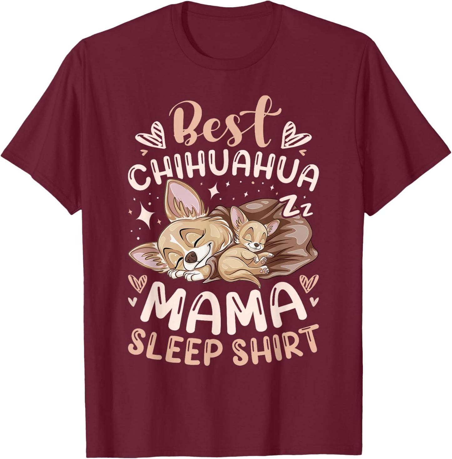 Best Chihuahua Mama Sleep Shirt, Mother Dog with Puppy T-Shirt - T-Shirt | Maroon