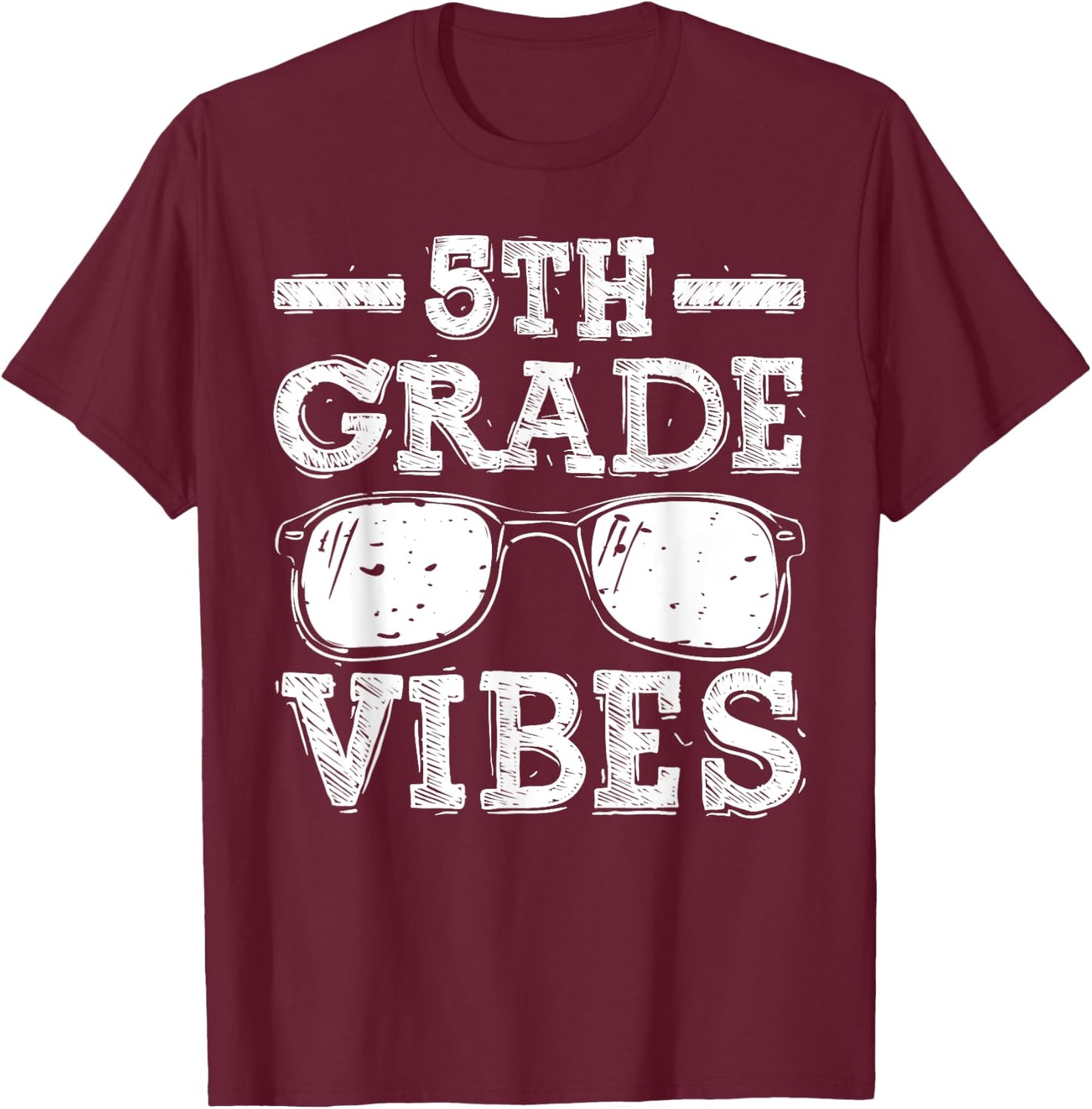 Back to School 5th Grade Vibes, First Day Teacher Children T-Shirt - T-Shirt | Maroon