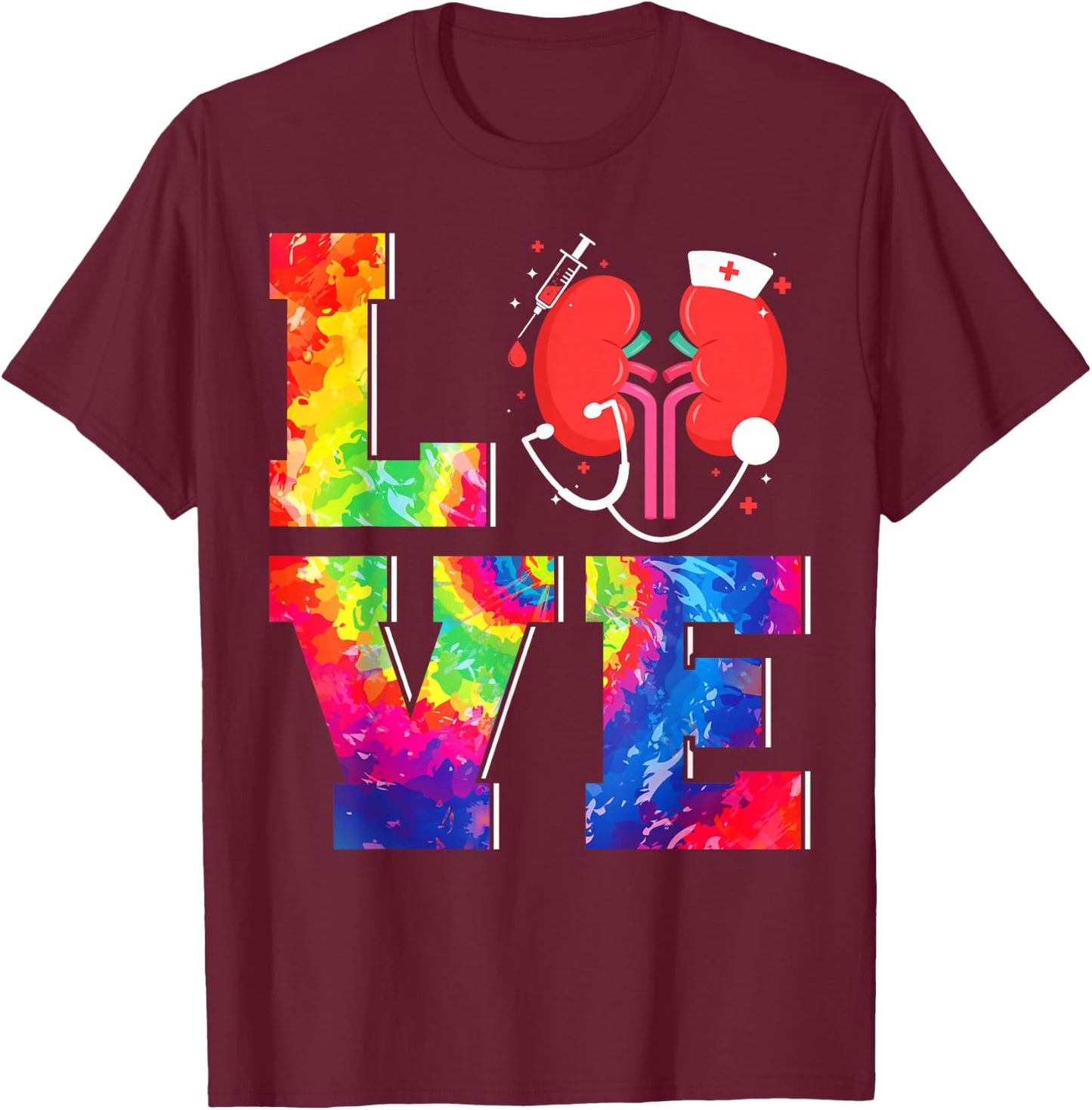 Dialysis Nurse Tech Technician Tie Dye Love T-Shirt - T-Shirt | Maroon