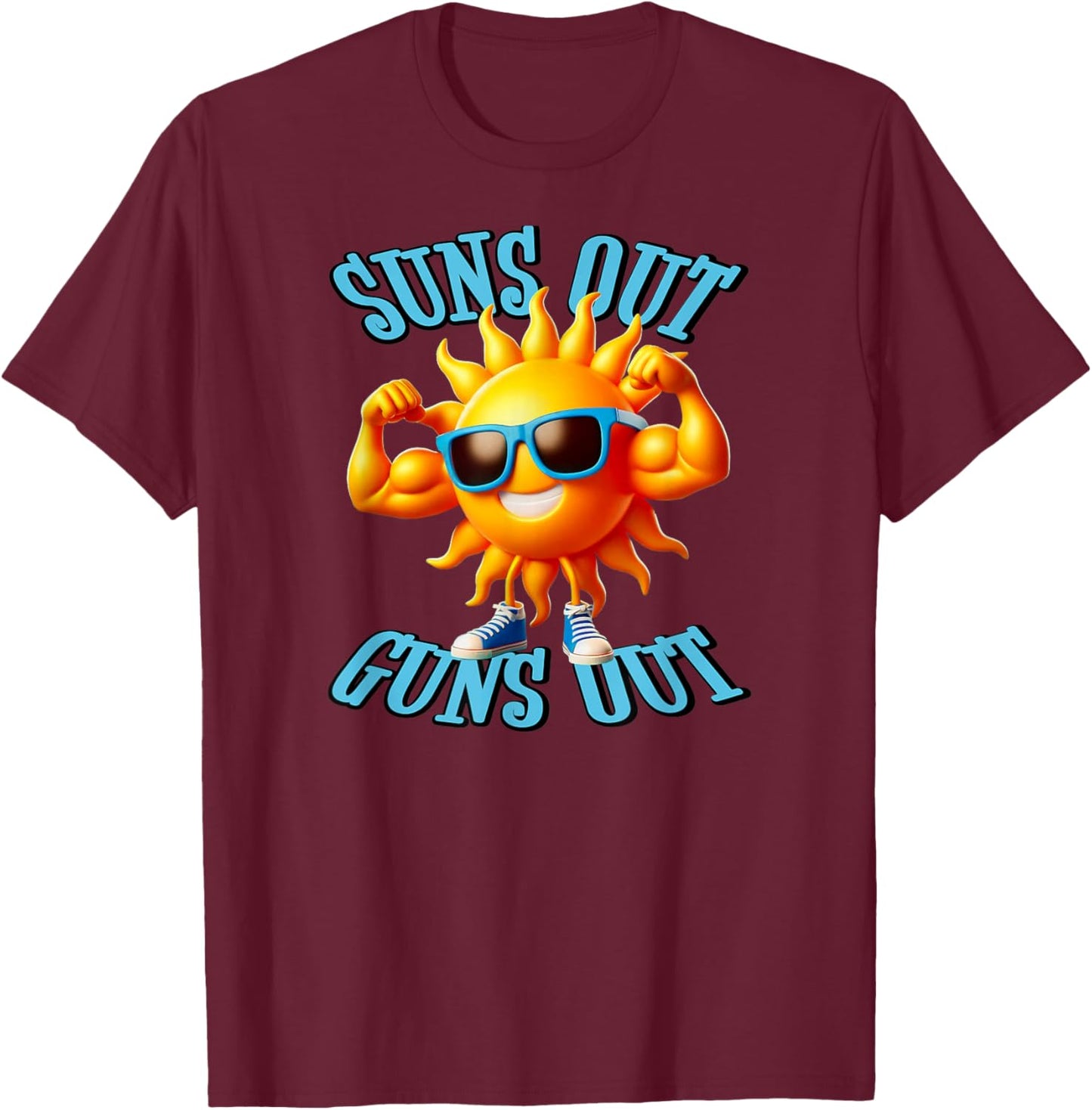 Suns Out Guns Out A Perfect Beach Body Or Not T-Shirt - T-Shirt | Maroon