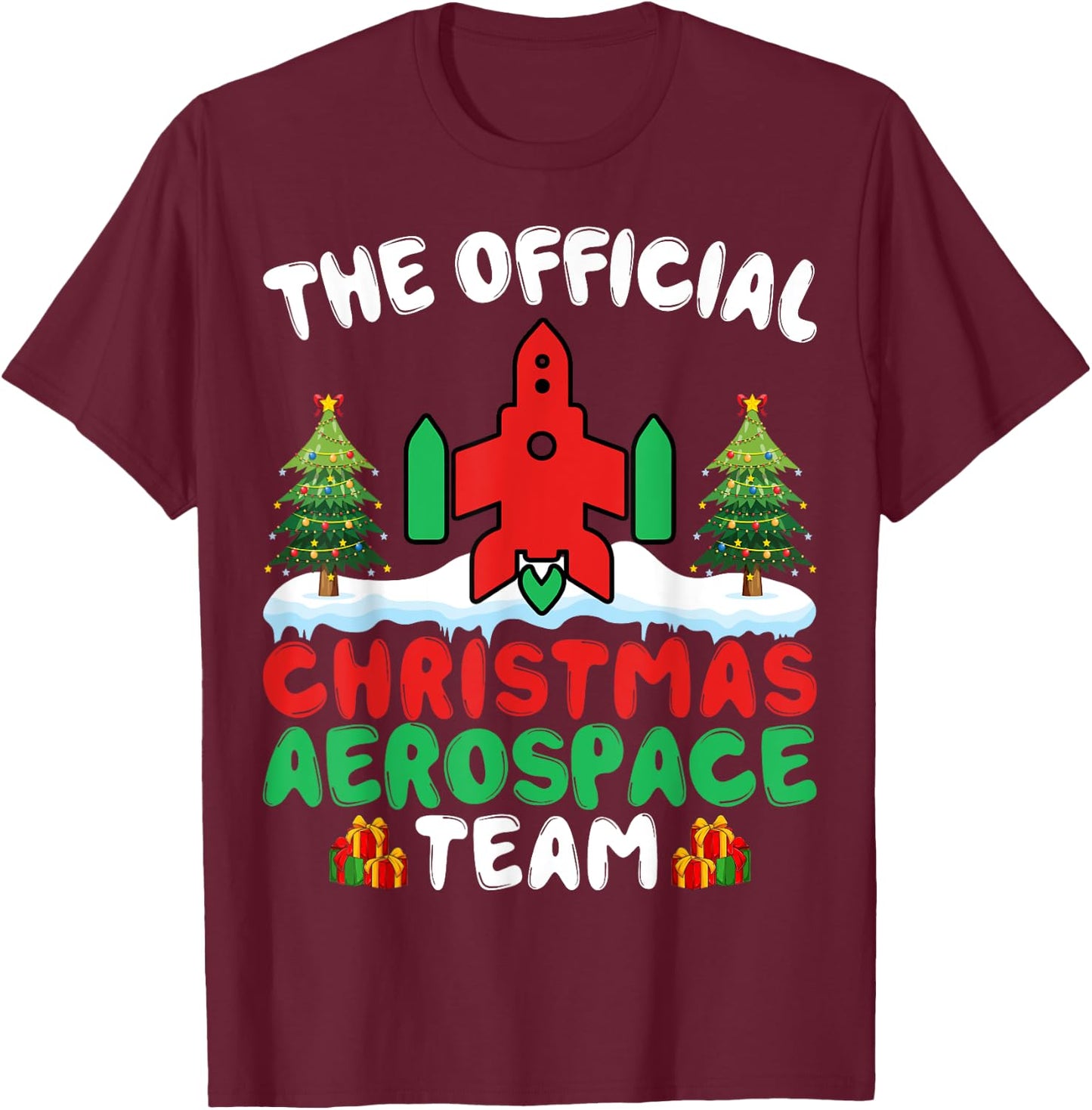 Xmas Aerospace Team - Funny Aerospace Engineering Christmas T-Shirt - T-Shirt | Maroon