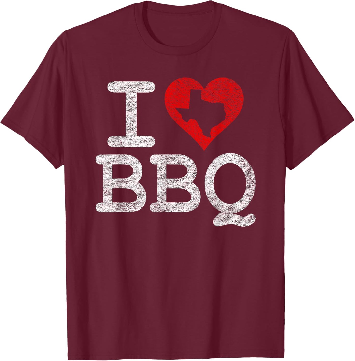 I Love Texas Bbq I Heart Barbecue Sauce Grill Smoker Fire T-Shirt - T-Shirt | Maroon