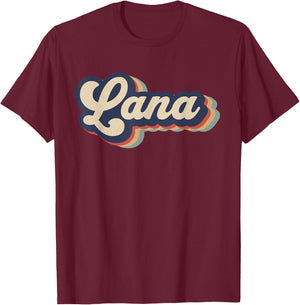Retro Vintage Lana Name Personalized T-Shirt - T-Shirt | Maroon