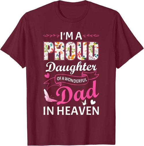 I'm A Proud Daughter Of A Wonderful Dad In Heaven Floral