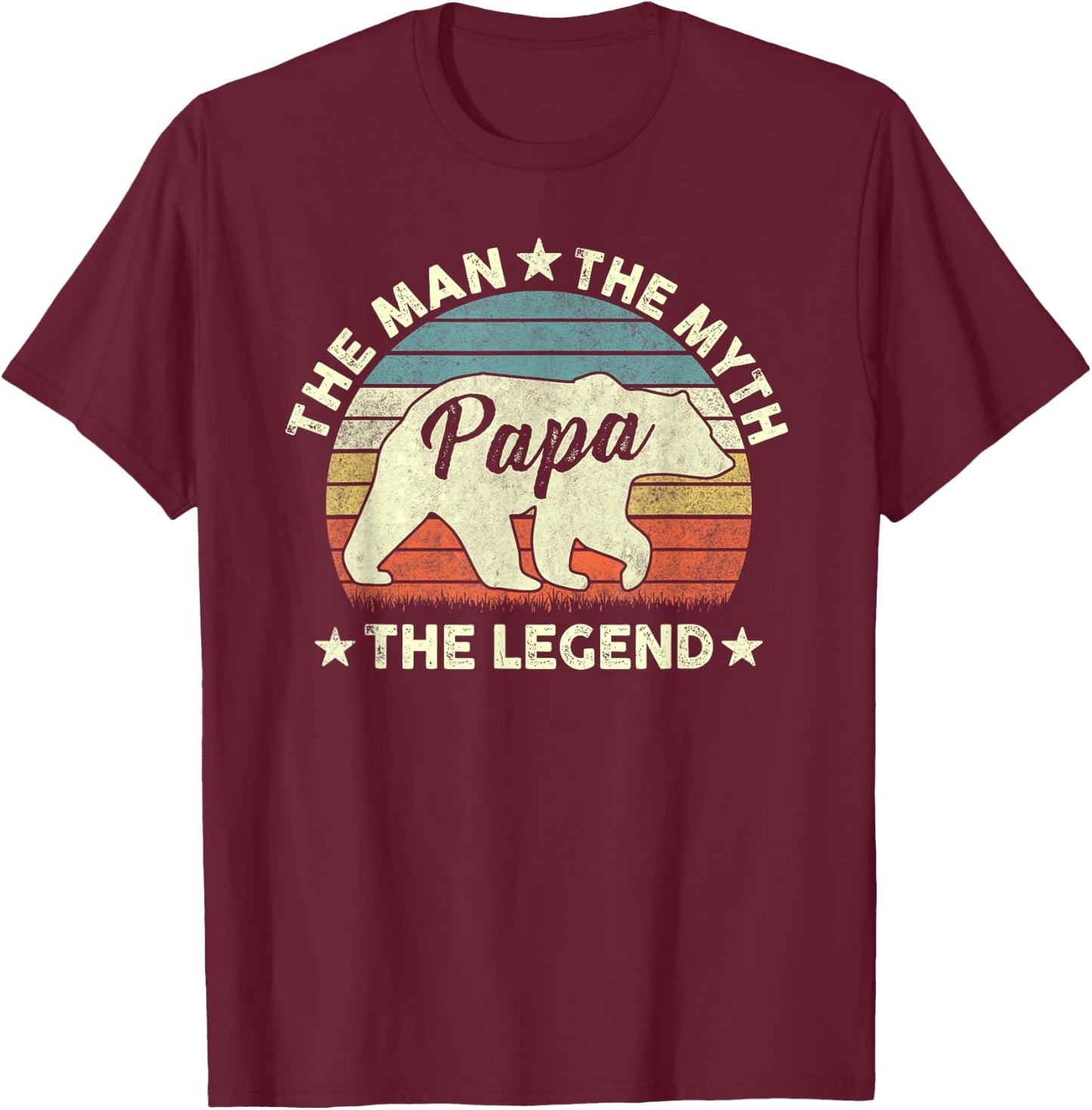 Papa Bear Shirt Gift Father's Day The Man Myth Legend T-Shirt - T-Shirt | Maroon