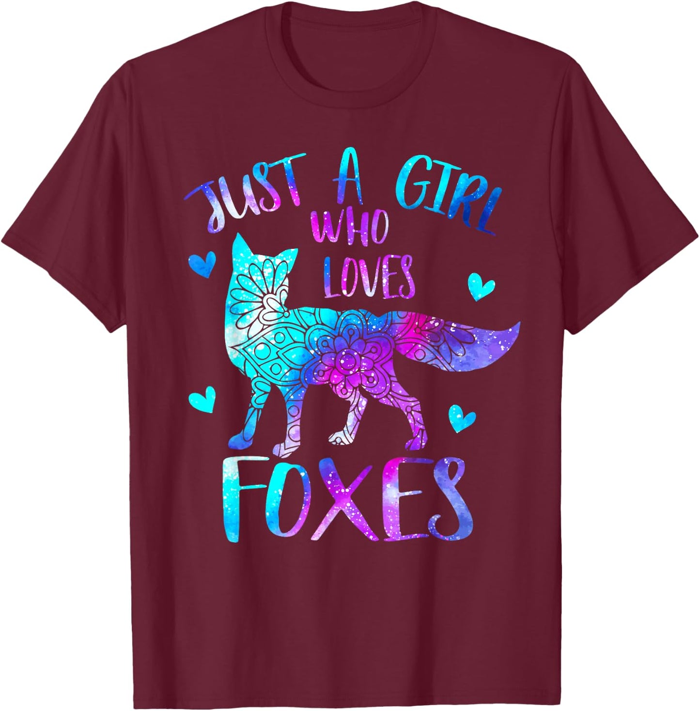 Just a Girl Who Loves Foxes Watercolor Galaxy Cute Fox Space T-Shirt - T-Shirt | Maroon