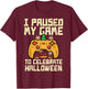 Paused My Game Halloween Gamer Gaming Costume Boys Kids Men T-Shirt - T-Shirt | Maroon