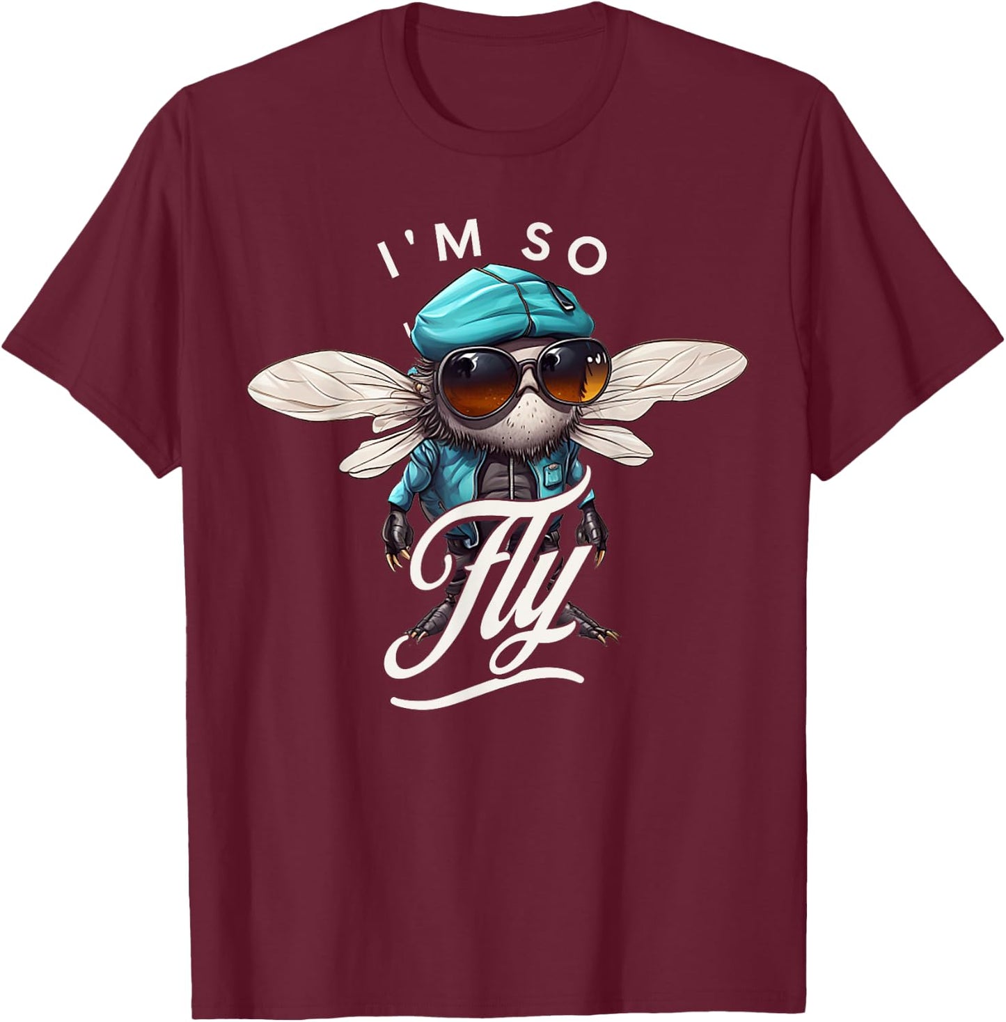 I'm So Fly - Funny Insect T-Shirt - T-Shirt | Maroon