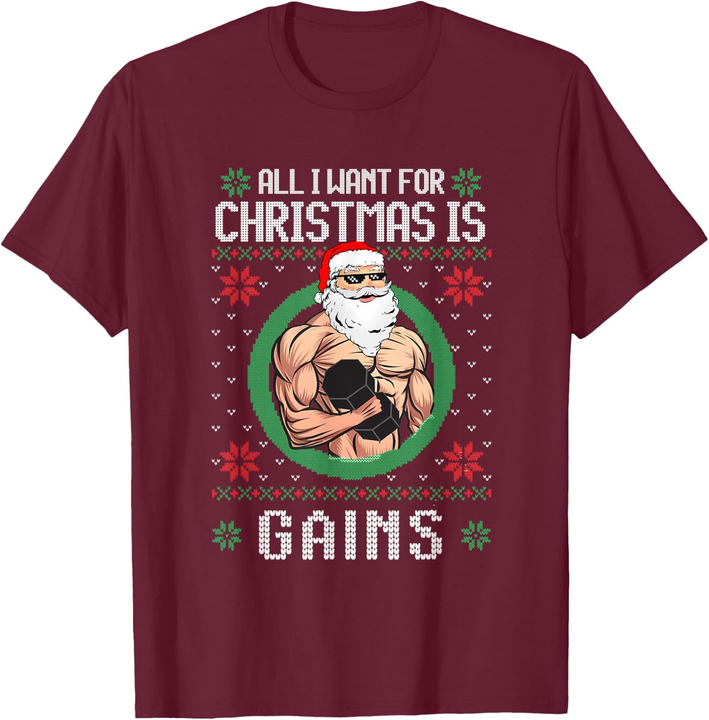 All I Want Is Gains Santa Muscle Gym Workout Fitness T-Shirt - T-Shirt | Maroon