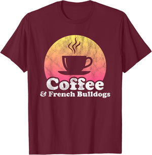 Coffee and French Bulldogs French Bulldog Women Girls Kids T-Shirt - T-Shirt | Maroon