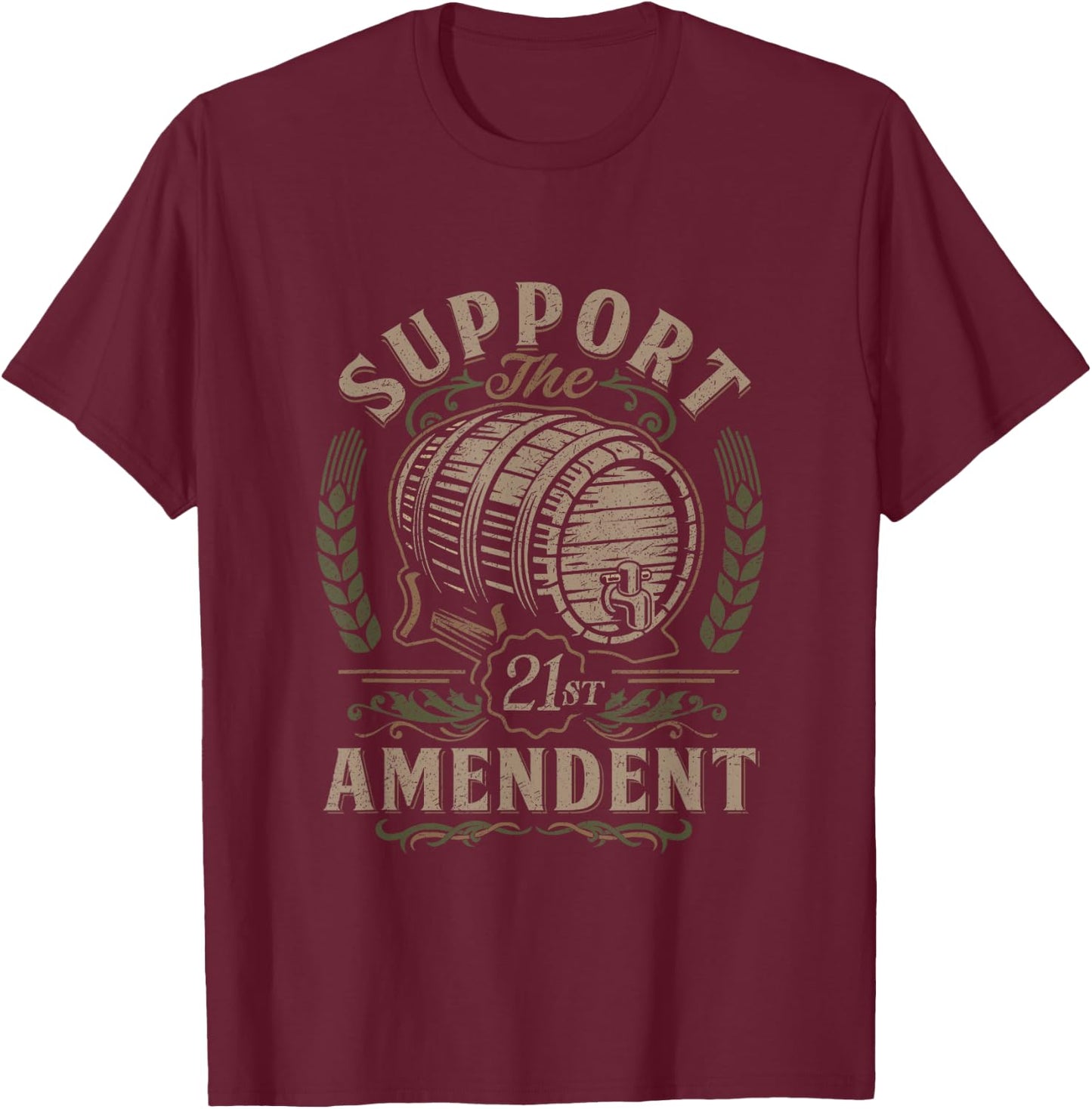 Beer drinker support the 21st amendment craft beer T-Shirt - T-Shirt | Maroon