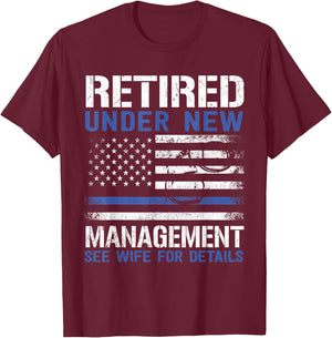 Law Enforcement Retirement Police Retirement Humorous Retired Police Officer Law Enforcement Retirement T-Shirt - T-Shirt | Maroon
