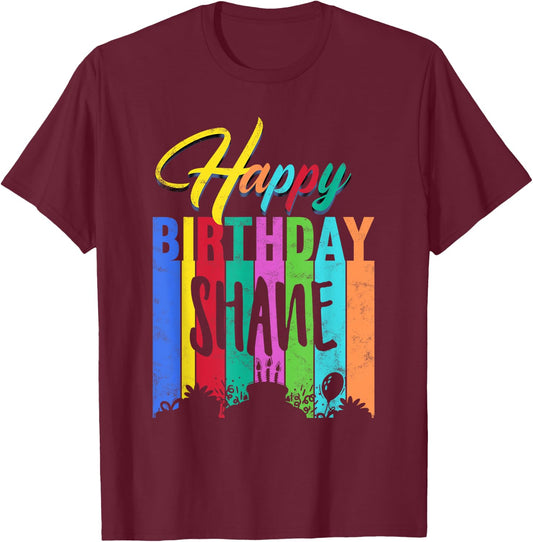 Happy Birthday Shane Personalized Name Gift Custom B-day T-Shirt - T-Shirt | Maroon