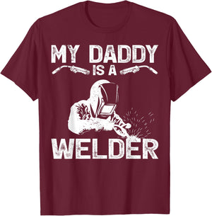 My Daddy Is A Welder Welding Girls Kids Boys T-Shirt - T-Shirt | Maroon