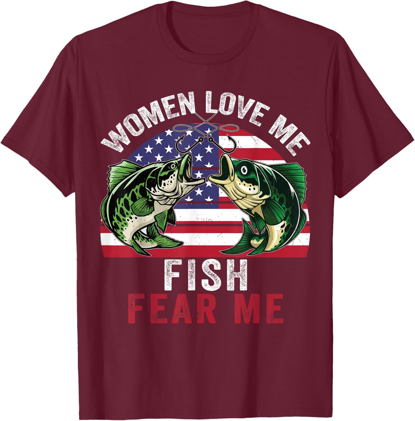 Funny Fishing-Shirt Women Love Me Fish Fear Me Adult Humor T-Shirt - T-Shirt | Maroon