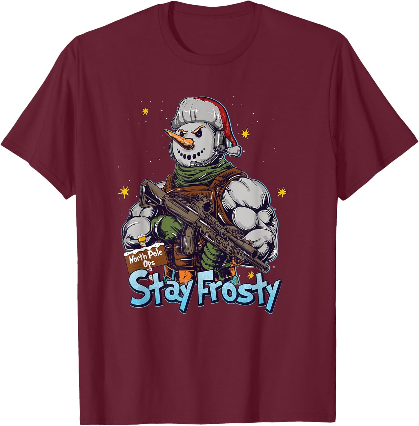 Funny Stay Frosty Soldier Saying I'm Ready Military Veteran T-Shirt - T-Shirt | Maroon
