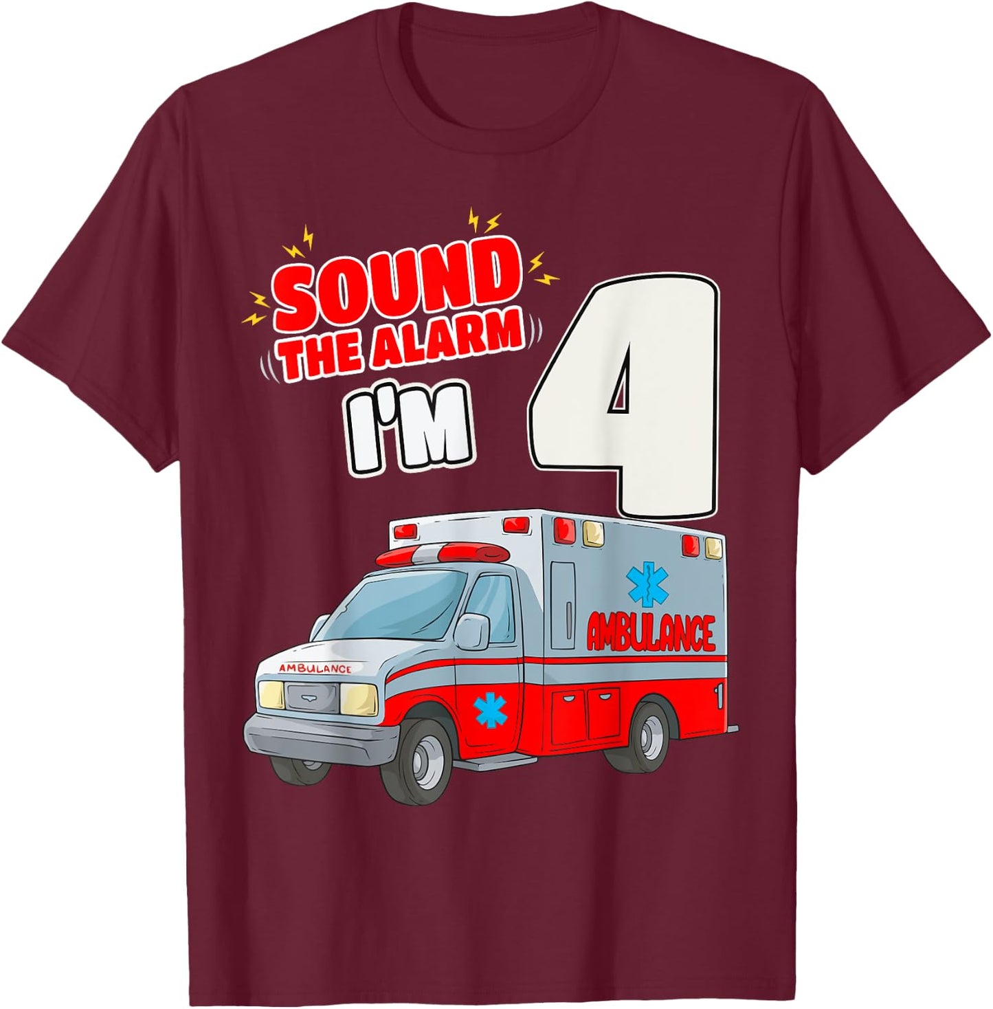 4th Birthday Medical Ambulance EMT 4 Years Old EMS Paramedic T-Shirt - T-Shirt | Maroon