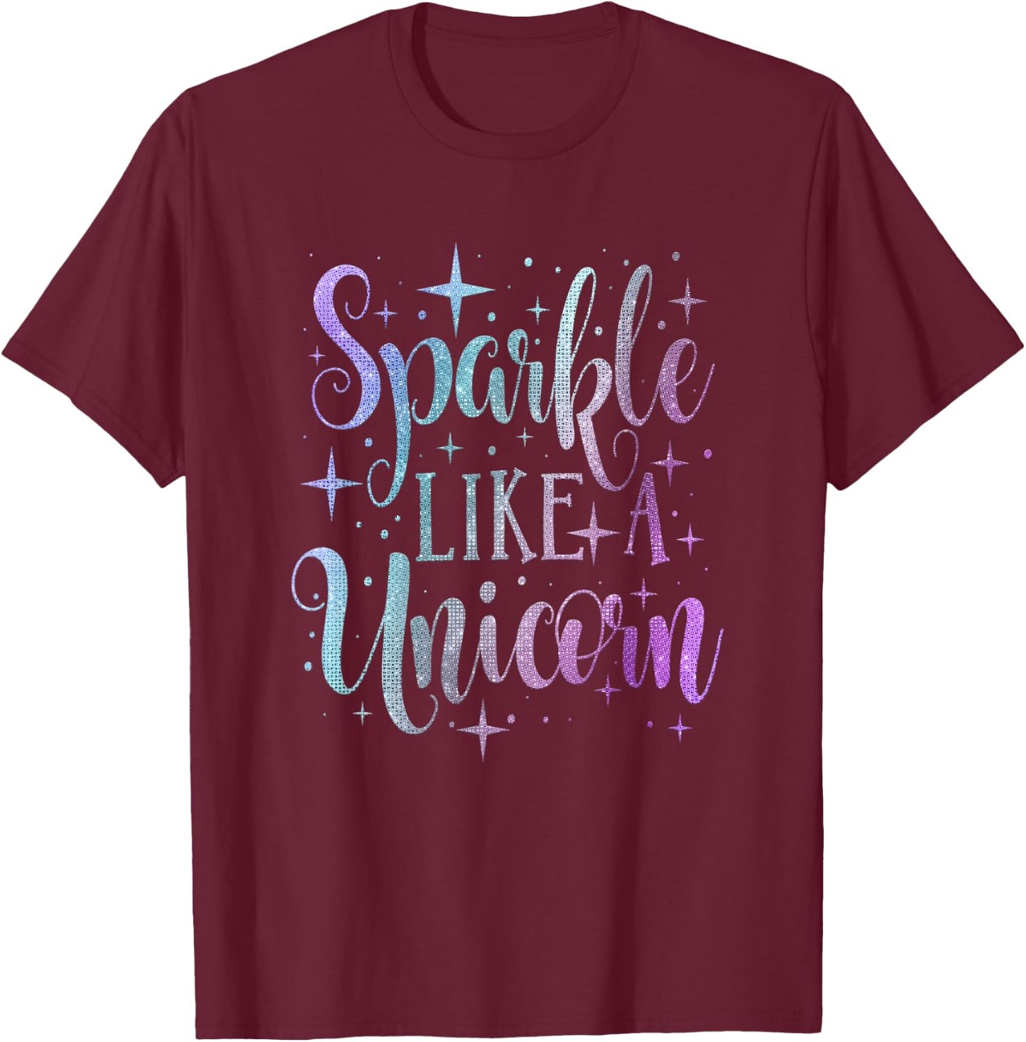 Sparkle Like A Unicorn Shirt Girls Purple Teal Blush Ombre T-Shirt - T-Shirt | Maroon