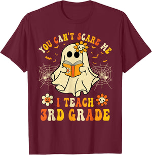 You Can't Scare Me I Teach 3rd Grade Halloween Teacher Ghost T-Shirt - T-Shirt | Maroon