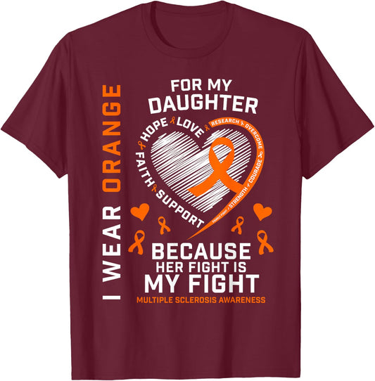 MS Gifts Apparel Fight Daughter Multiple Sclerosis Awareness T-Shirt - T-Shirt | Maroon