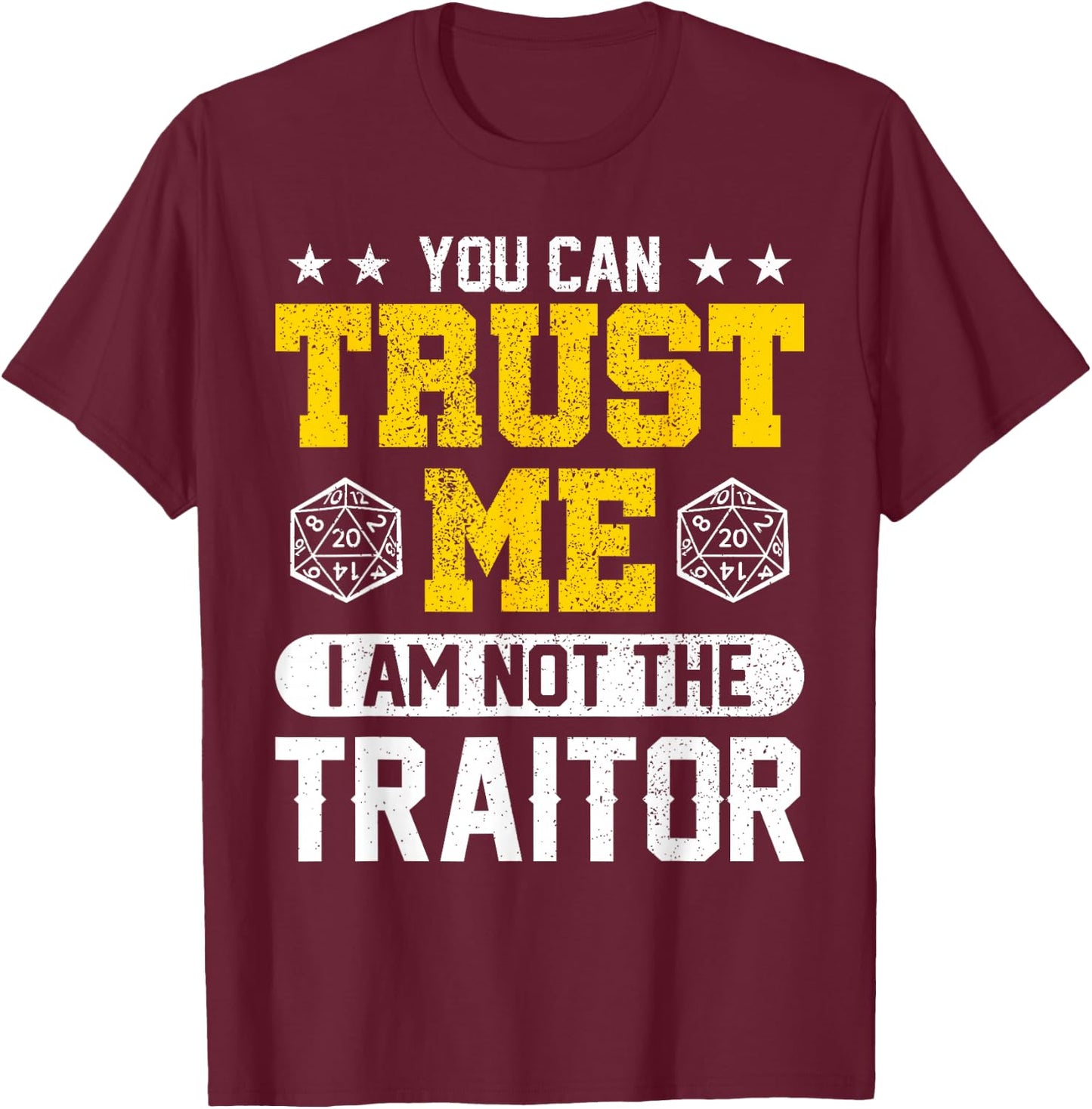You Can Trust Me I Am Not The Traitor RPG T-Shirt - T-Shirt | Maroon