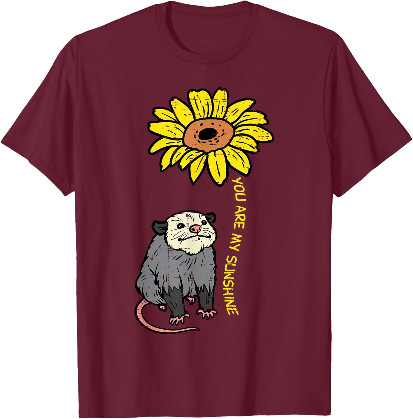 Opossum Sunflower You Are My Sunshine Possum Women Girls Kid T-Shirt - T-Shirt | Maroon