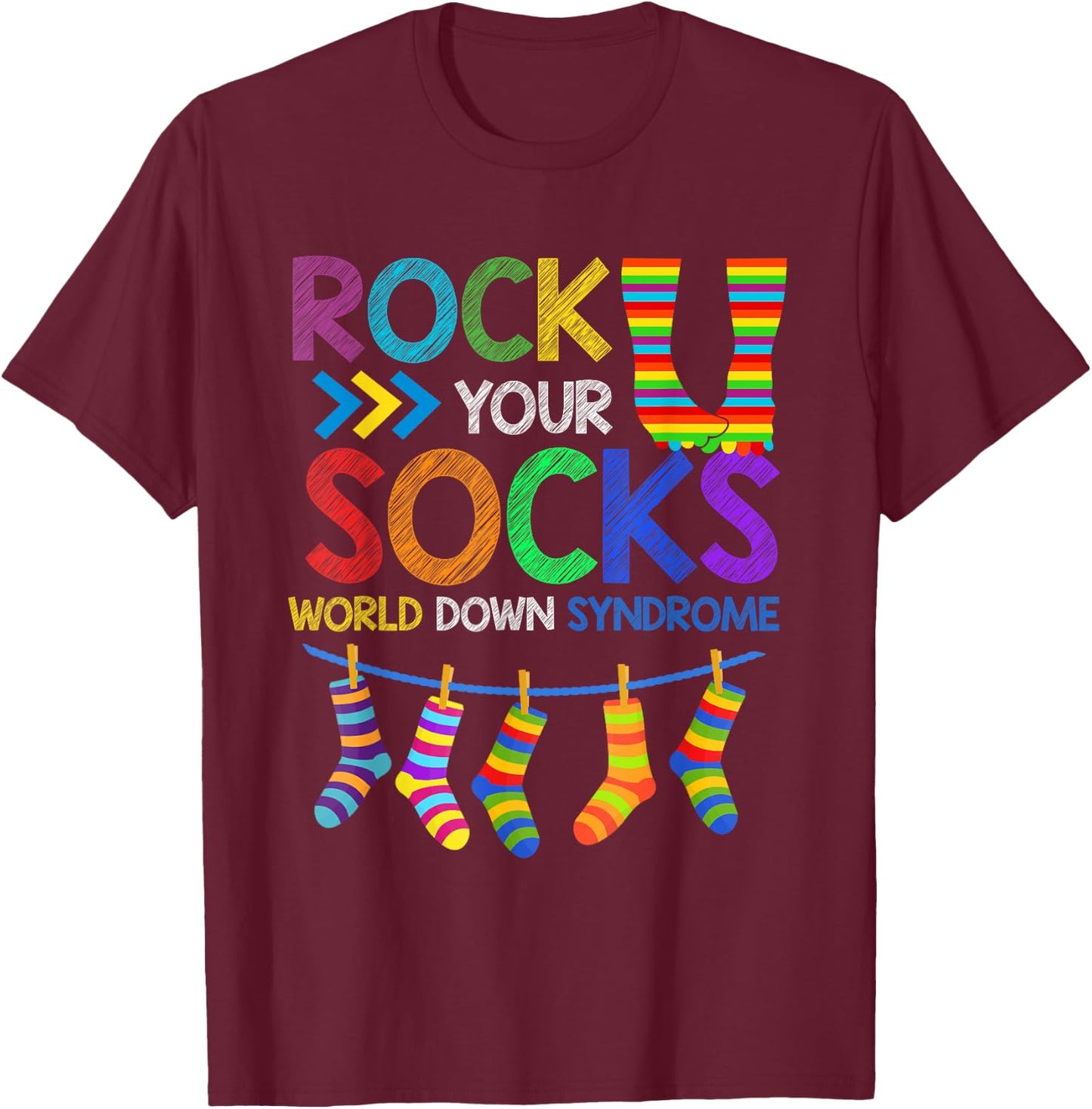 Rock Your Socks Down Syndrome Awareness Teachers Women Kids T-Shirt - T-Shirt | Maroon