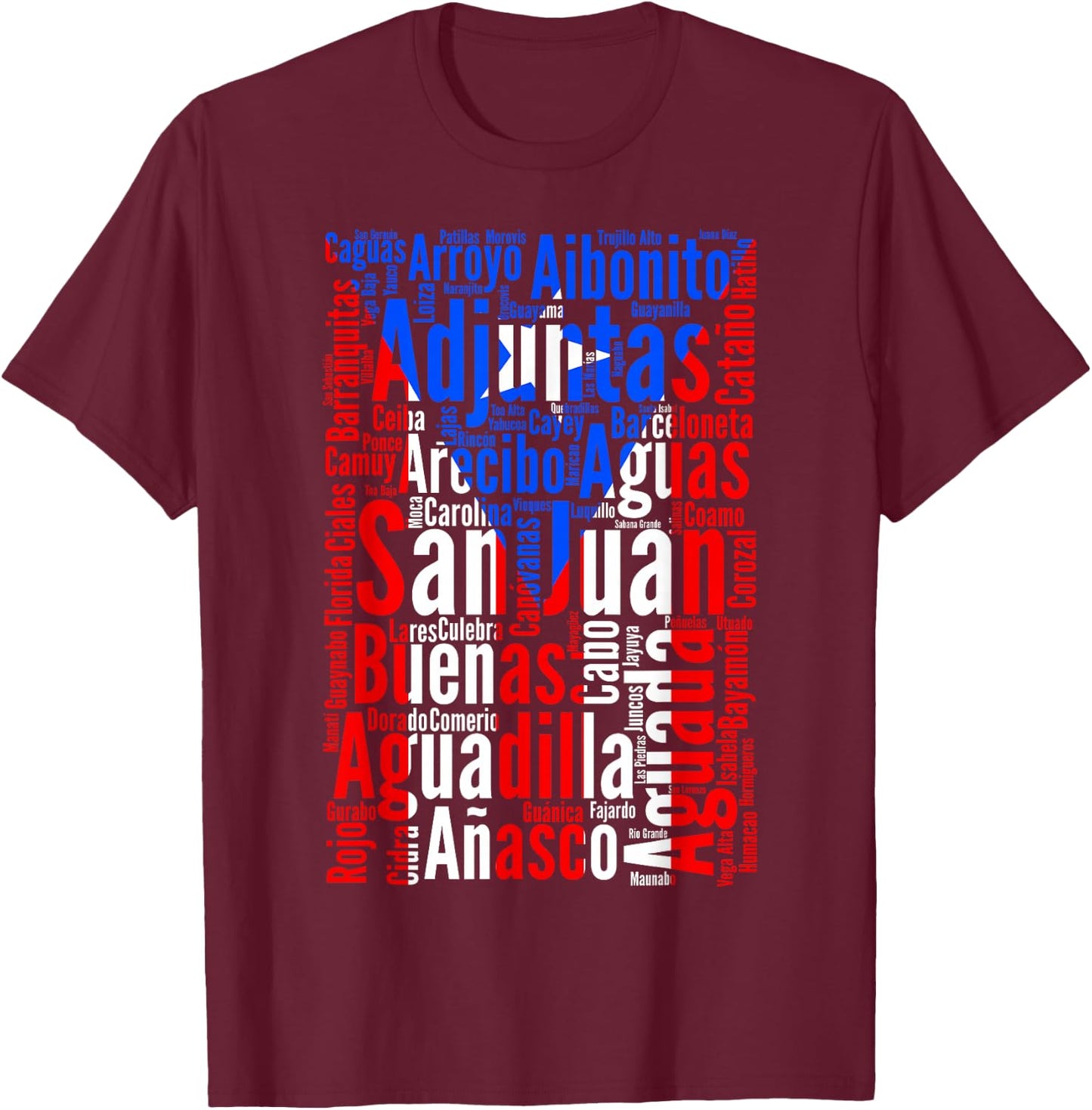 Puerto Rican Cities - Puerto Rico Flag - Boricua T-Shirt - T-Shirt | Maroon