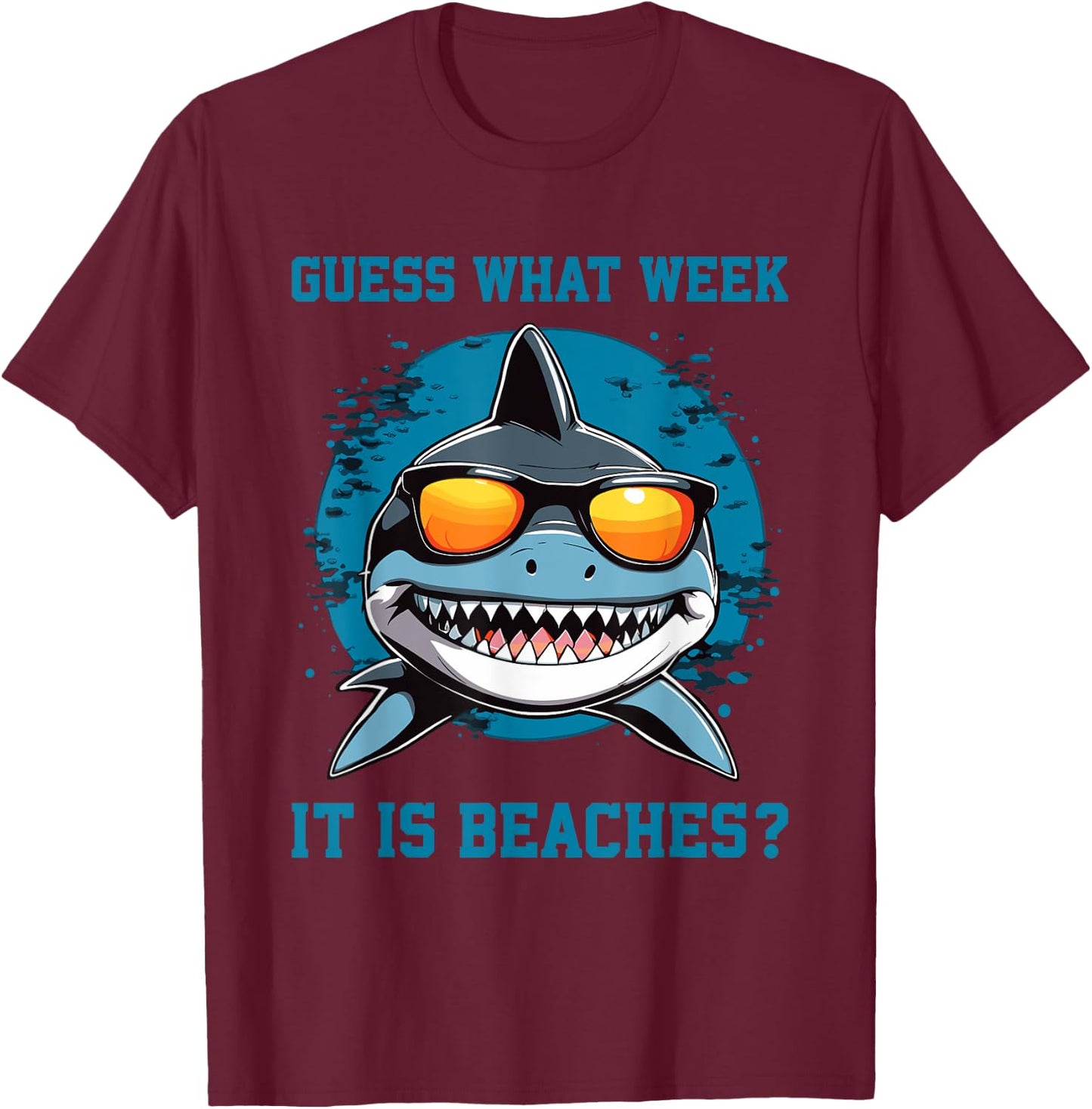 Guess What Week It Is Beaches - Funny Friday Shark Summer T-Shirt - T-Shirt | Maroon