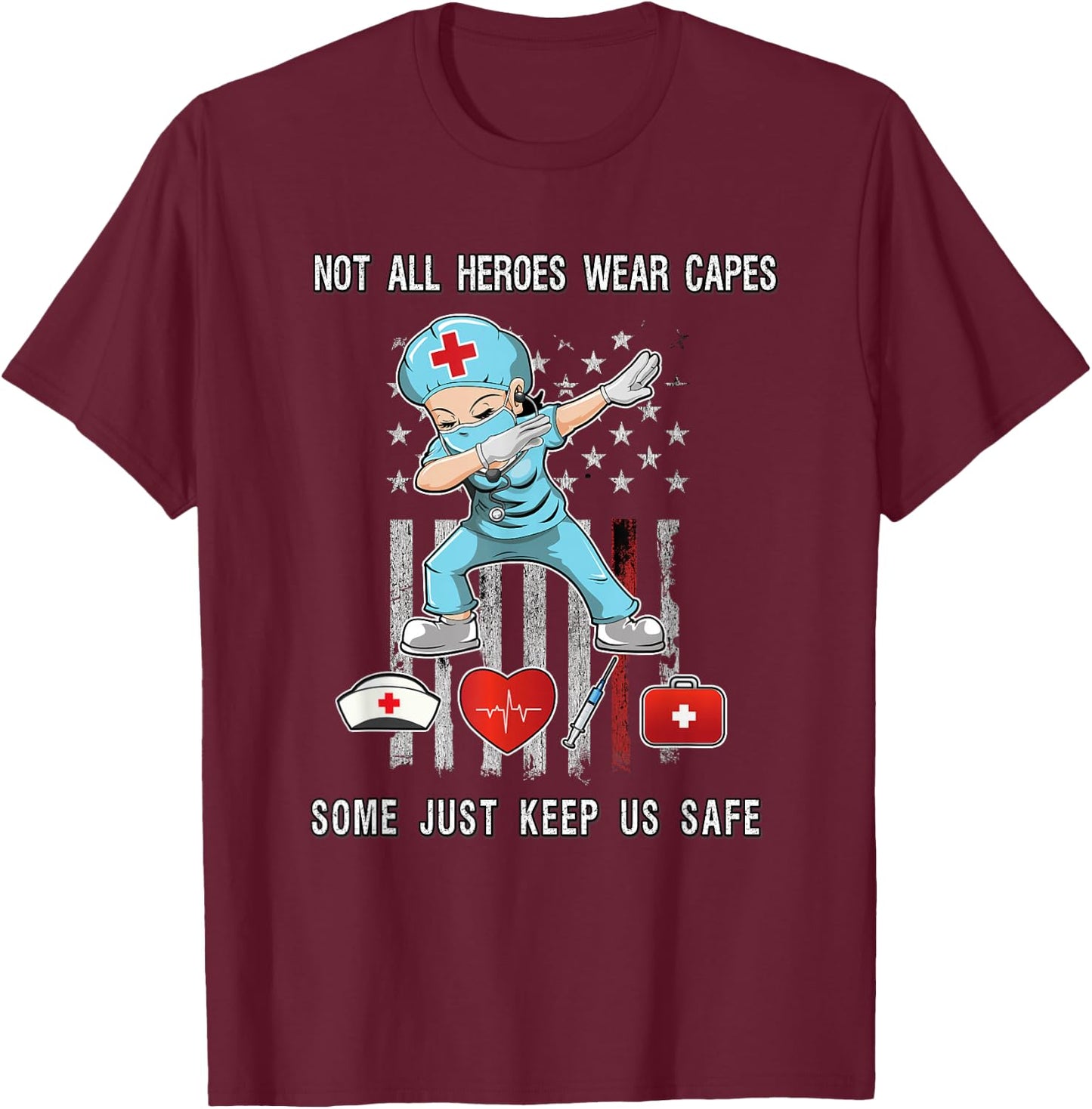Not All Heroes Wear Capes Some Just Scrubs Wear Nurse EMT T-Shirt - T-Shirt | Maroon