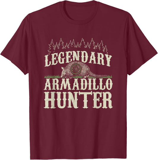 Legendary Armadillo Hunter Hunting Gift T-Shirt - T-Shirt | Maroon