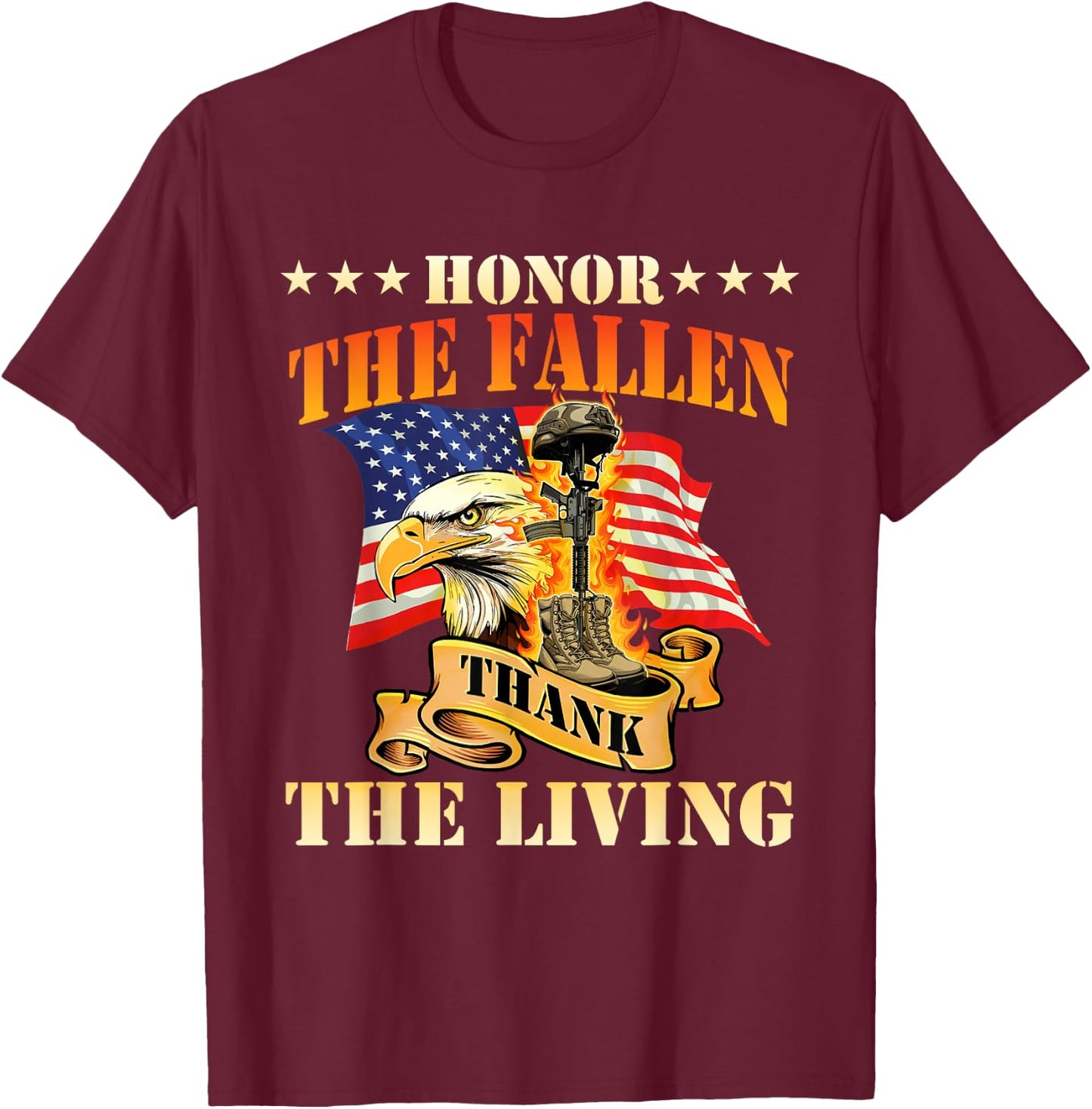 Honor The Fallen Thank The Living - Patriotic Memorial Day T-Shirt - T-Shirt | Maroon