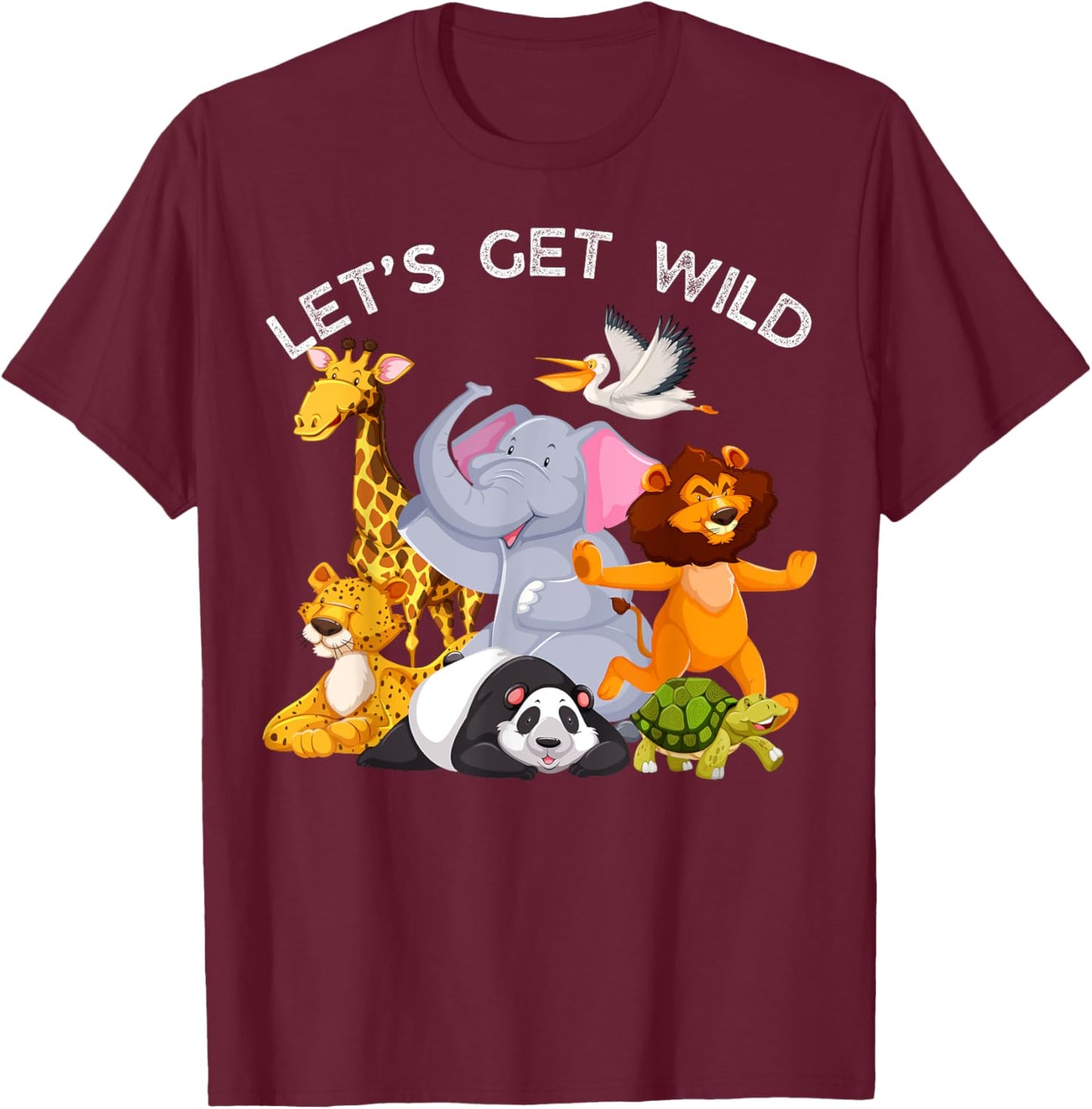 Zoo Animals Wildlife Birthday Party Let's Get Wild Safari T-Shirt - T-Shirt | Maroon