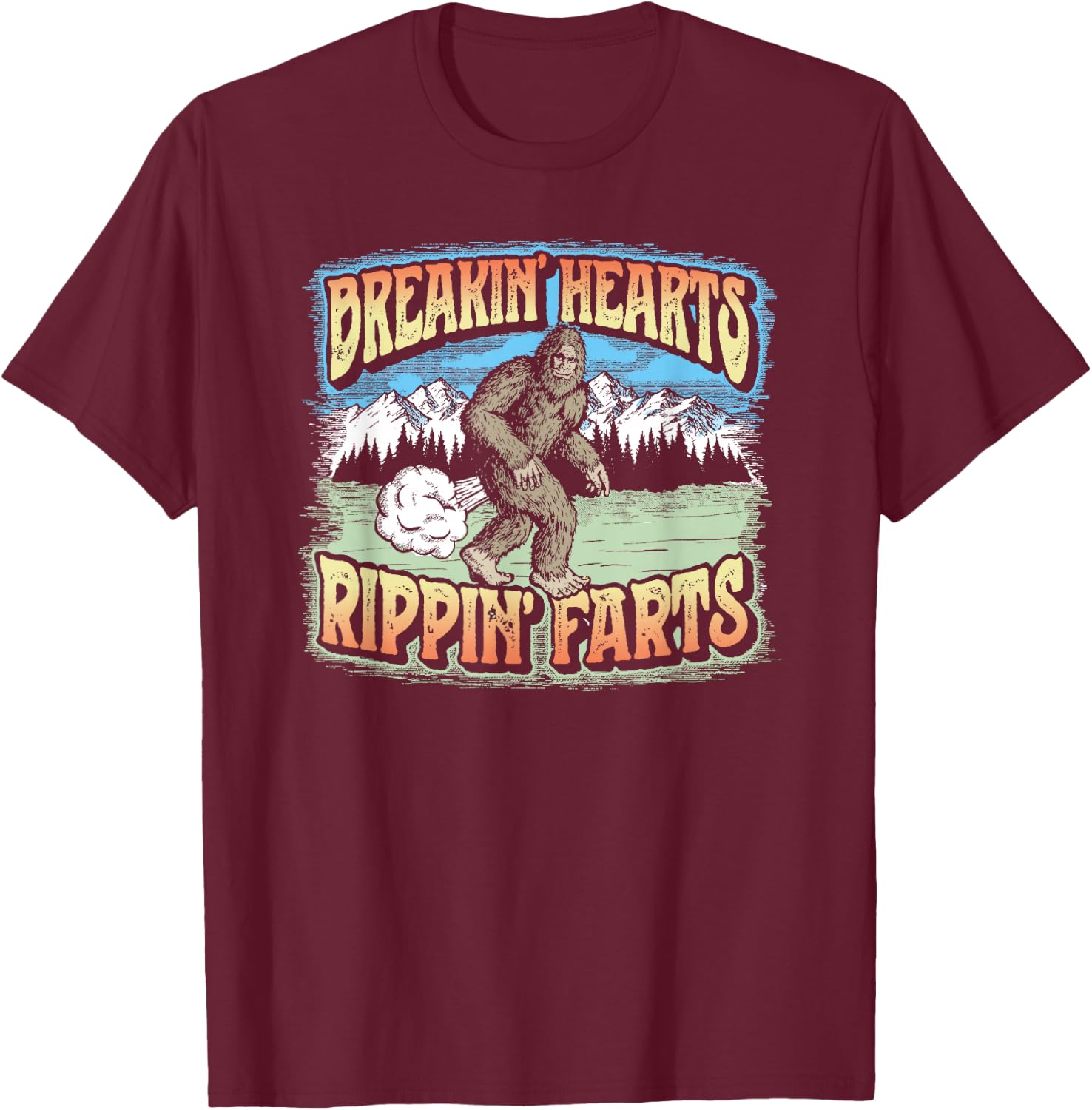 Breakin' Hearts, Rippin' Farts Funny Sasquatch Bigfoot 80s T-Shirt - T-Shirt | Maroon