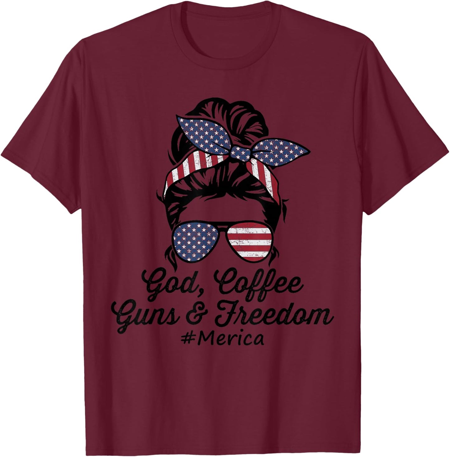 GOD COFFEE GUNS & FREEDOM - Funny Gun Owner USA T-Shirt - T-Shirt | Maroon