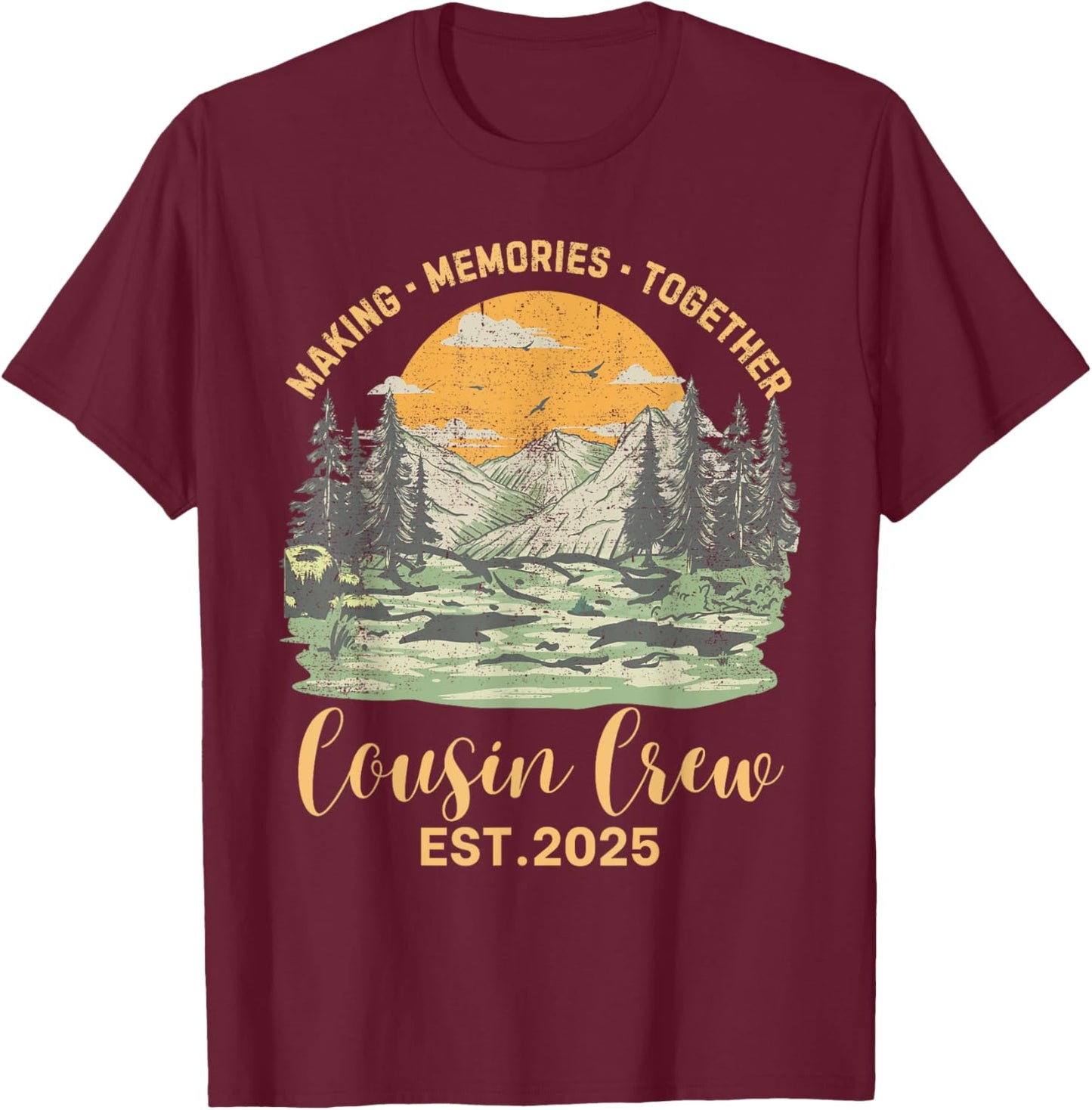 Cousin Crew Est.2025 Family Camping Trip Matching Camp Squad T-Shirt - T-Shirt | Maroon