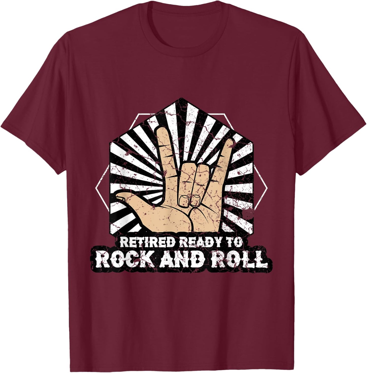 Retired Ready To Rock and Roll T-Shirt - T-Shirt | Maroon