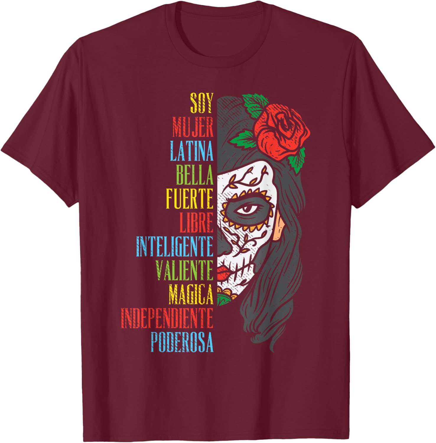 Soy Mujer Latina Sugar Skull Women Cinco De Mayo Hispanic T-Shirt - T-Shirt | Maroon