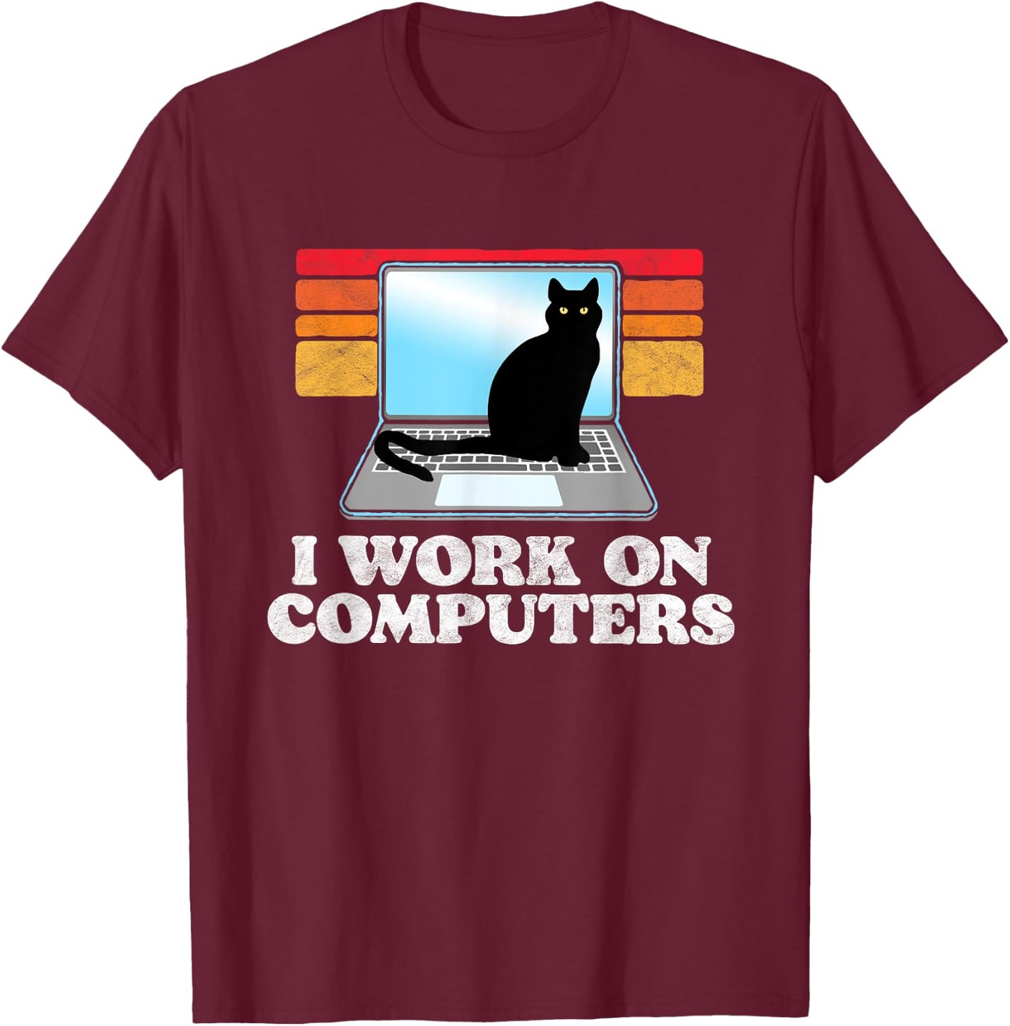 I Work On Computers Distracting Cat on Laptop Funny Retro T-Shirt - T-Shirt | Maroon