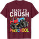 First Day of Pre-K Ready To Crush Preschool Monster Truck T-Shirt - T-Shirt | Maroon