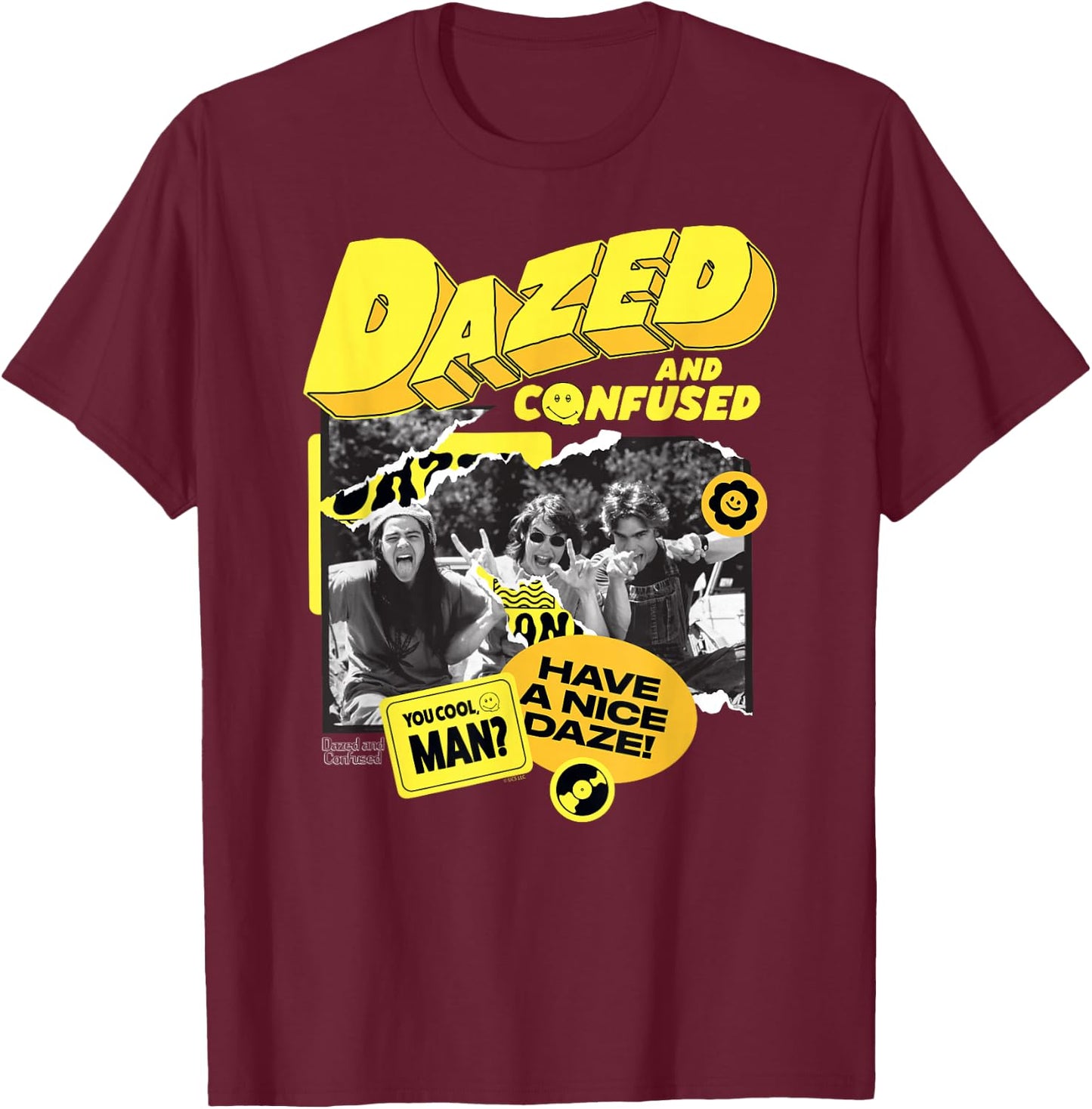 Dazed and Confused Have a Nice Daze T-Shirt - T-Shirt | Maroon