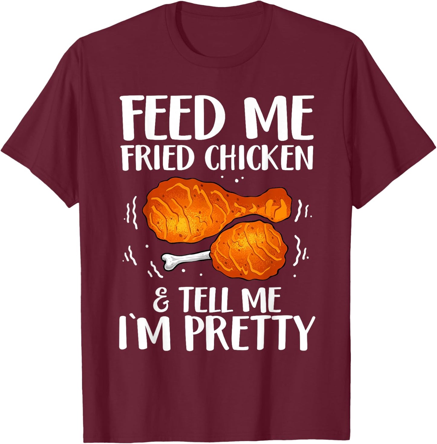 Funny Fried Chicken Art Girls Fried Chicken Lovers T-Shirt - T-Shirt | Maroon